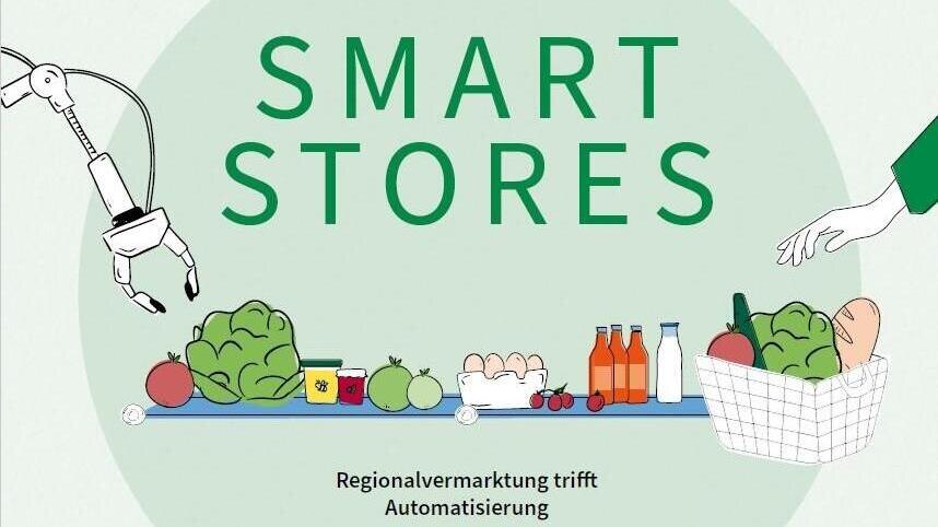 Forum Regionalvermarktung: Grafik für die Veranstaltung, mit Lebensmitteln, einem Roboterarm und einem Einkaufskorb. Schrift: Smart Stores – Regionalvermarktung trifft Automatisierung