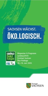 Titelbild des Flyers vom Sächsischen Landesauftritt auf den Öko-Feldtagen.
